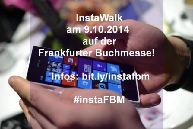 InstaWalk auf der Buchmese in Frankfurt #instafbm am 9.10.2014