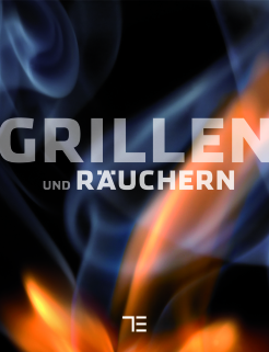 Das ultimative Buch zum archaischen Abenteuer "Kochen am offenen Feuer".