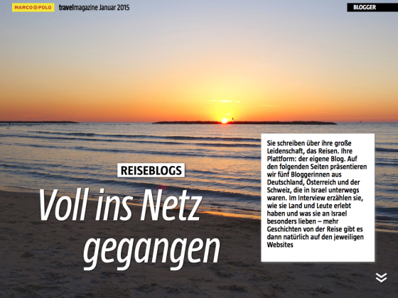 "Voll ins Netz gegangen" betitelt das Marco Polo travel magazine die Statements der Israel-Blogger-Rundreise -#go2israel.