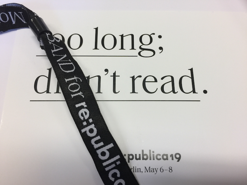Rückblick zur re:publica #rp19 Mein persönlicher Rückblick zur Digitalkonferenz re:publica 2019 in Berlin. #rp19.